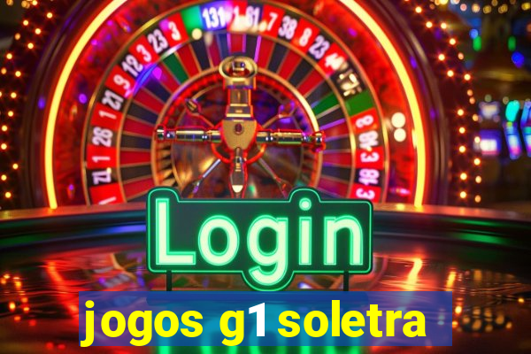 jogos g1 soletra